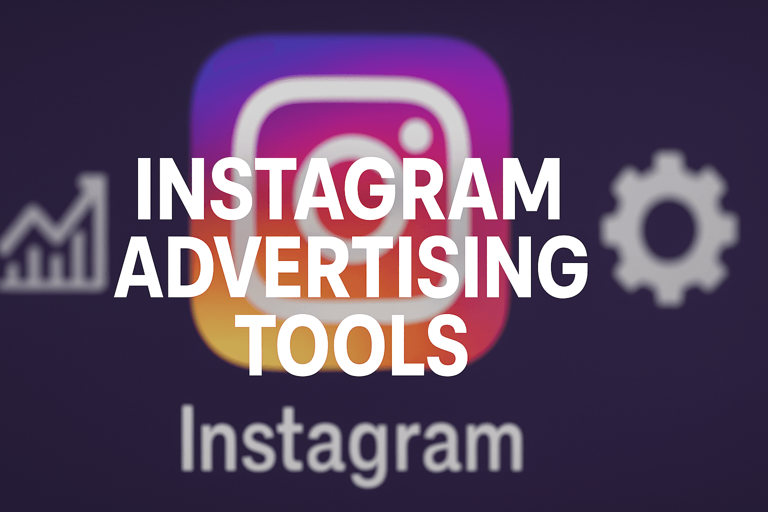 Featured image for: 7 Best Instagram Advertising Tools To Scale Campaigns In 2026