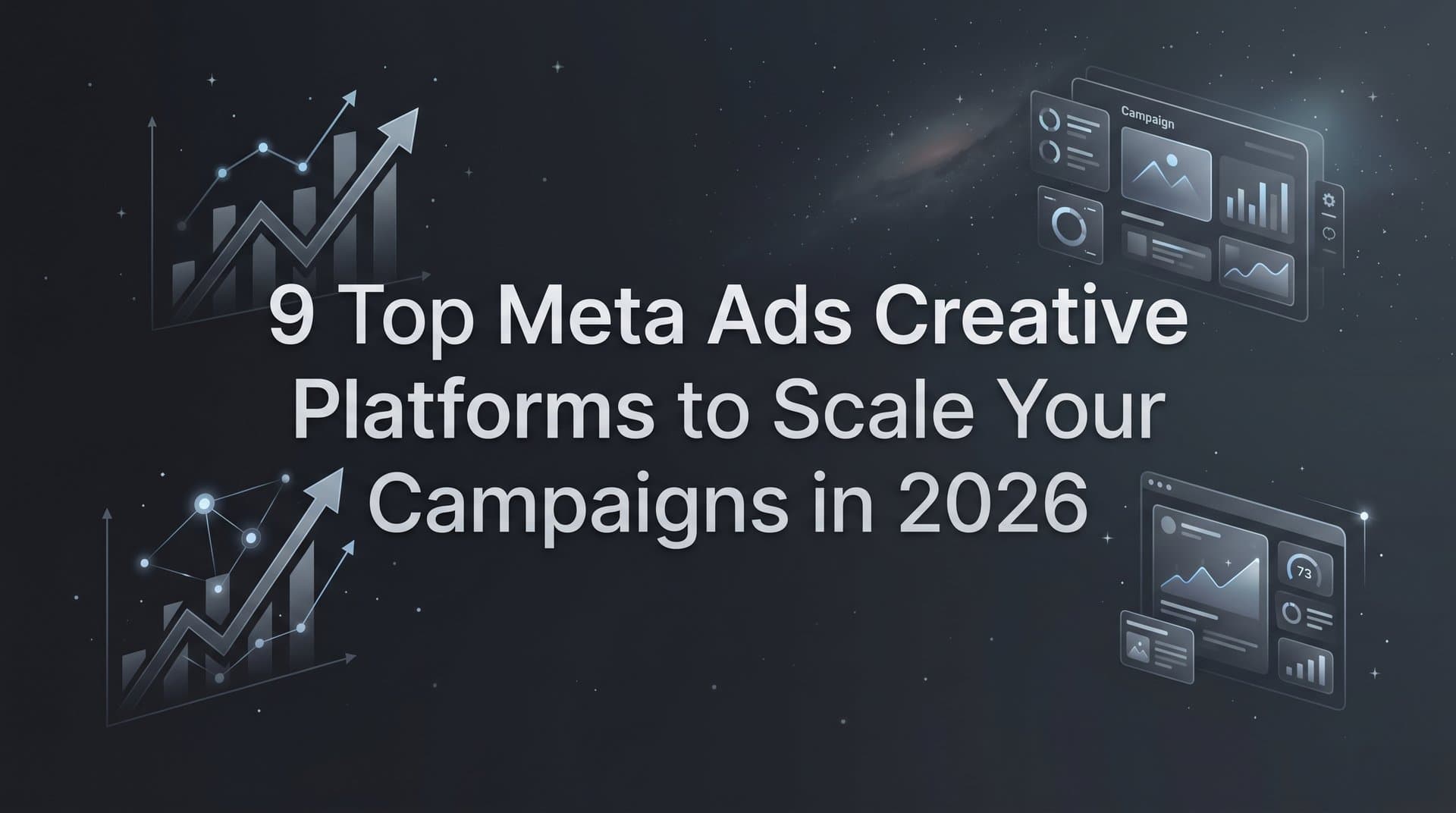 Featured image for: 9 Top Meta Ads Creative Platforms to Scale Your Campaigns in 2026