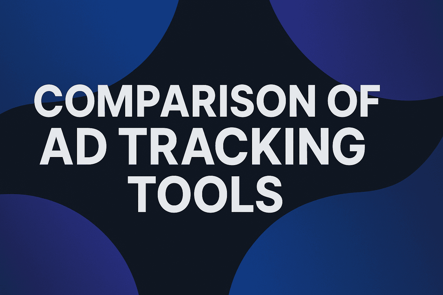 Featured image for: Top 9 Ad Tracking Tools To Maximize Attribution Accuracy In 2026