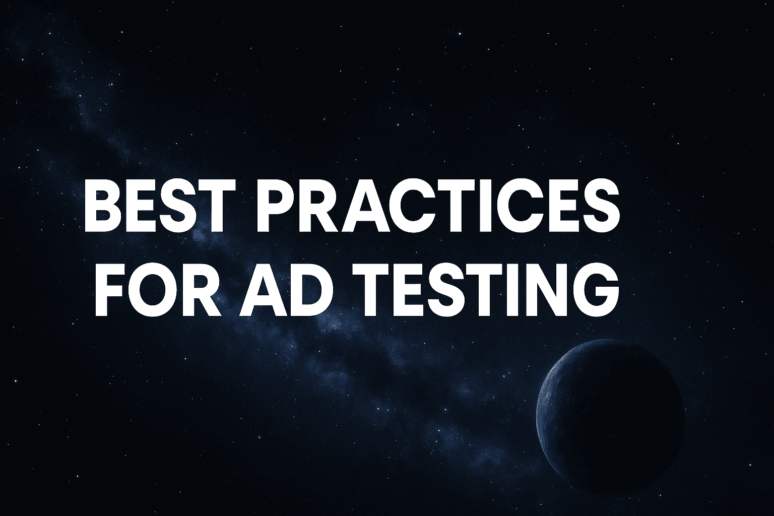 Featured image for: 3 Best Practices For Ad Testing That Stop Budget Waste And Drive Real Growth
