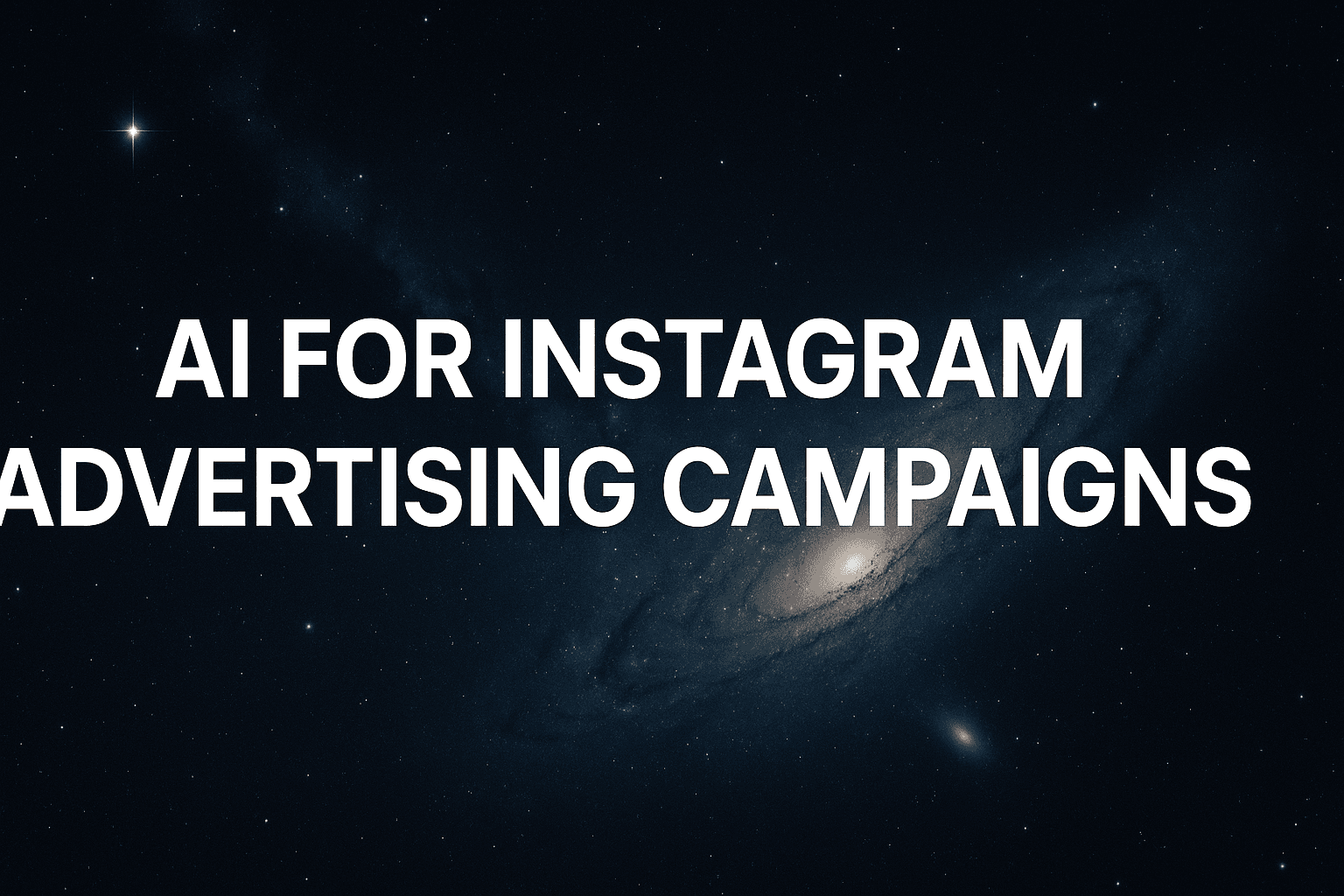 Featured image for: AI For Instagram Advertising Campaigns Explained: How To Scale Testing And Optimize Performance 24/7