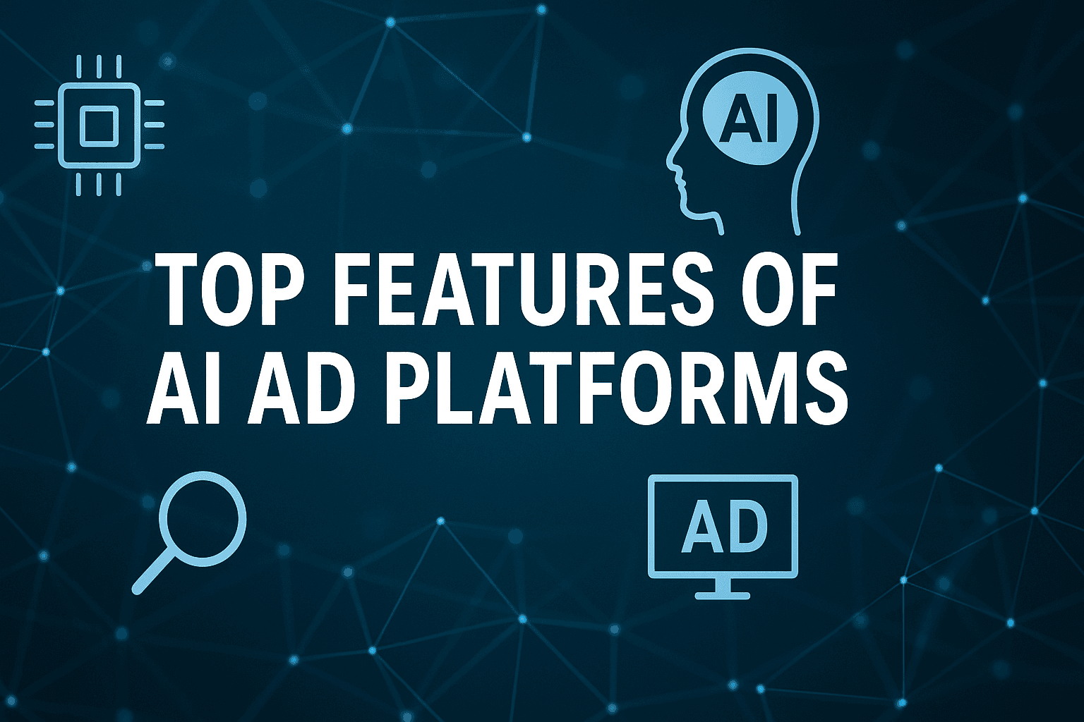 Featured image for: 8 Best Top Features Of AI Ad Platforms Every Performance Marketer Needs