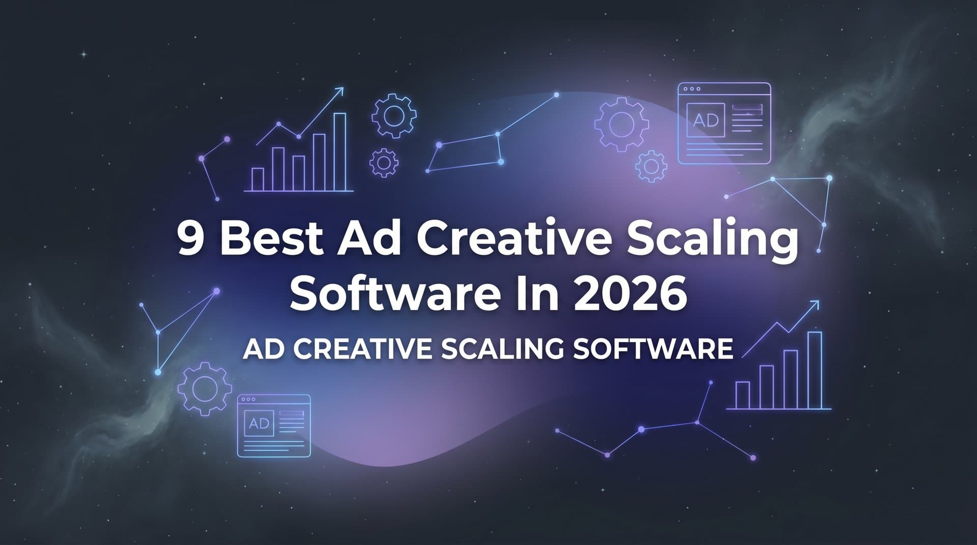Featured image for: 9 Best Ad Creative Scaling Software in 2026