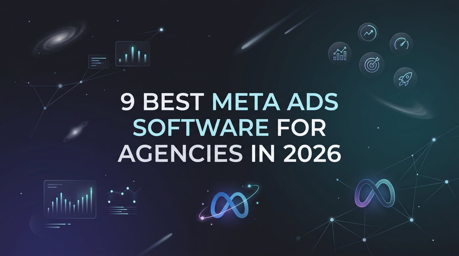 Featured image for: 9 Best Meta Ads Software for Agencies in 2026
