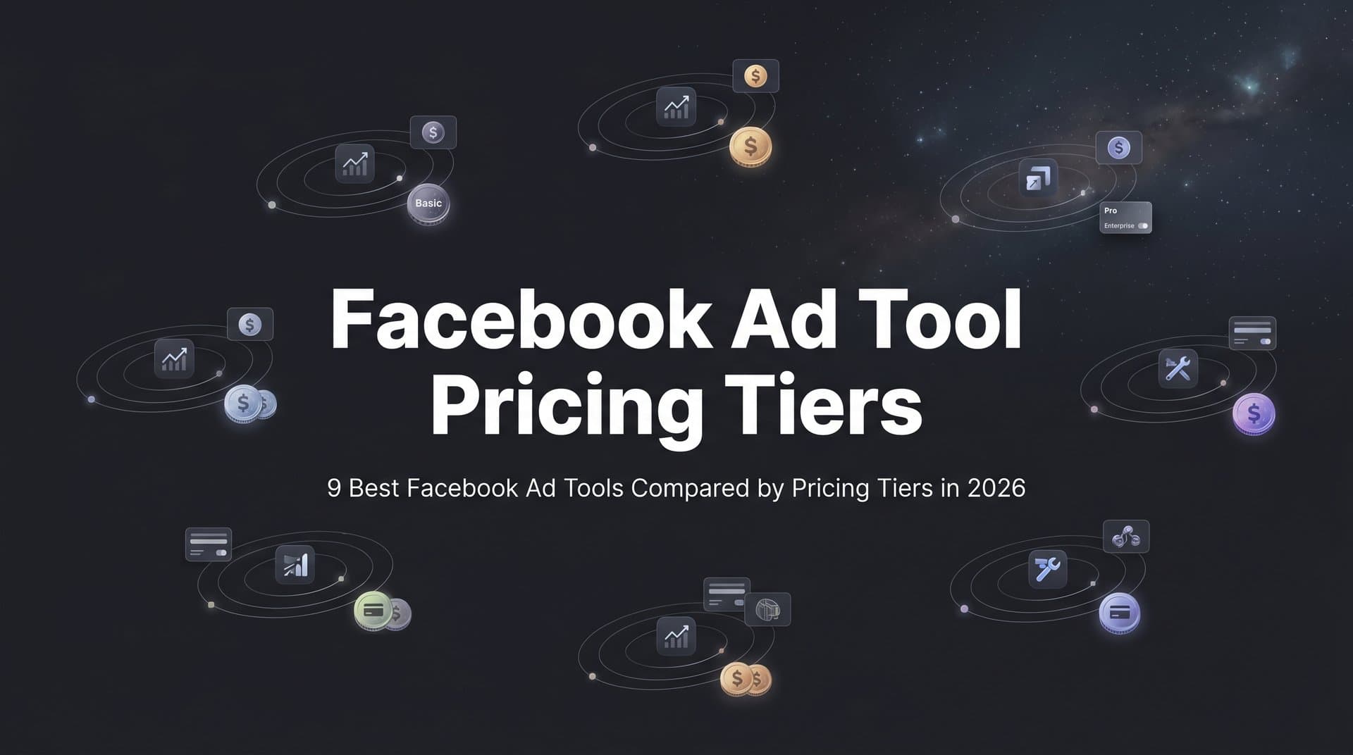 Featured image for: 9 Best Facebook Ad Tools Compared by Pricing Tiers in 2026