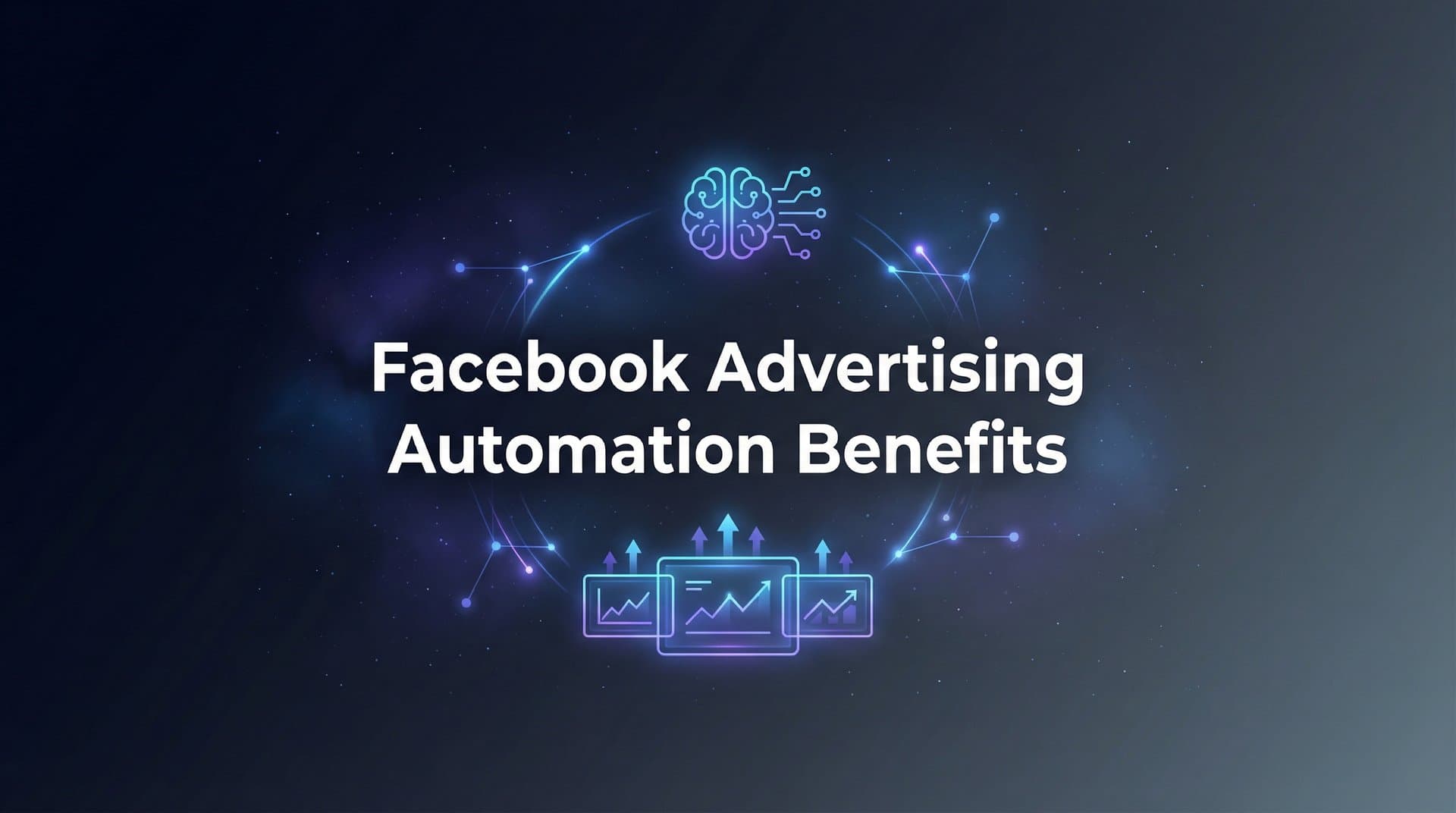 Featured image for: Facebook Advertising Automation Benefits: How AI Transforms Your Ad Performance