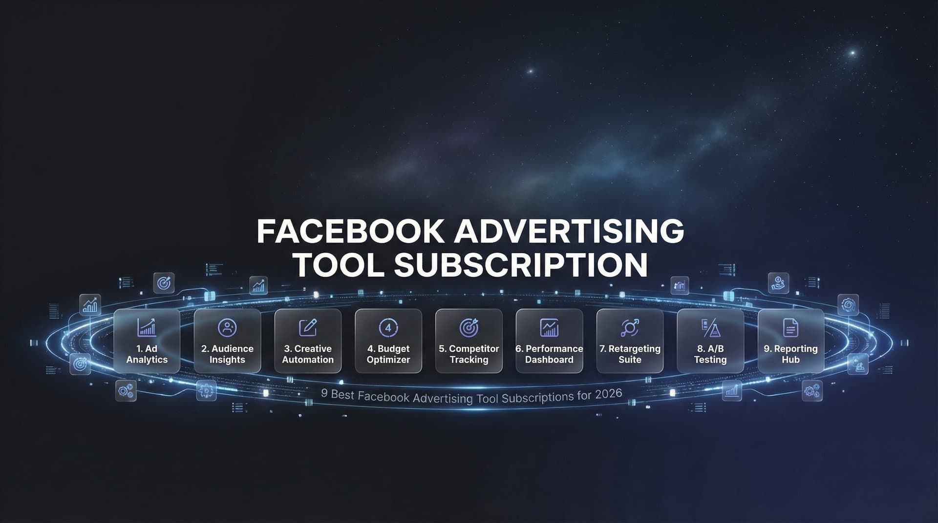 Featured image for: 9 Best Facebook Advertising Tool Subscriptions for 2026