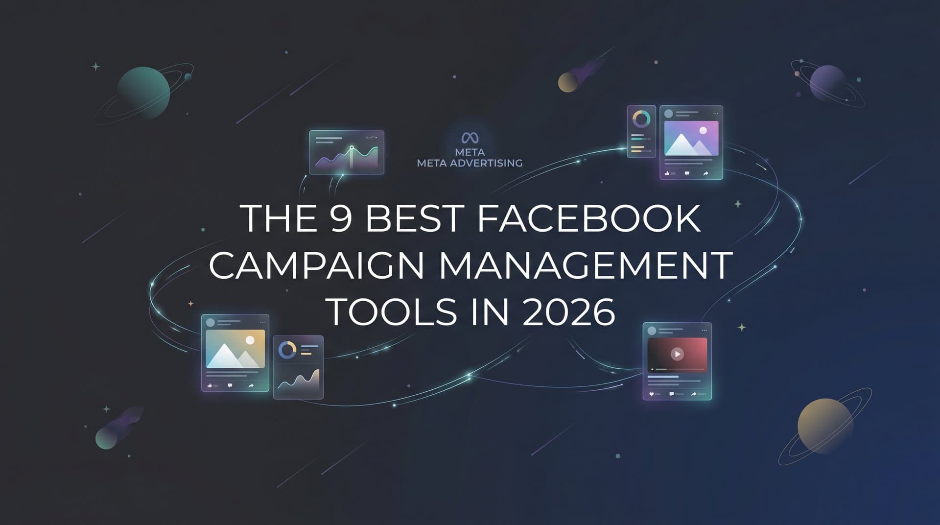 Featured image for: 9 Best Facebook Campaign Management Tools in 2026