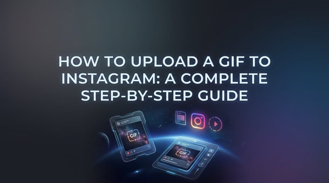 Featured image for: How to Upload a GIF to Instagram: A Complete Step-by-Step Guide