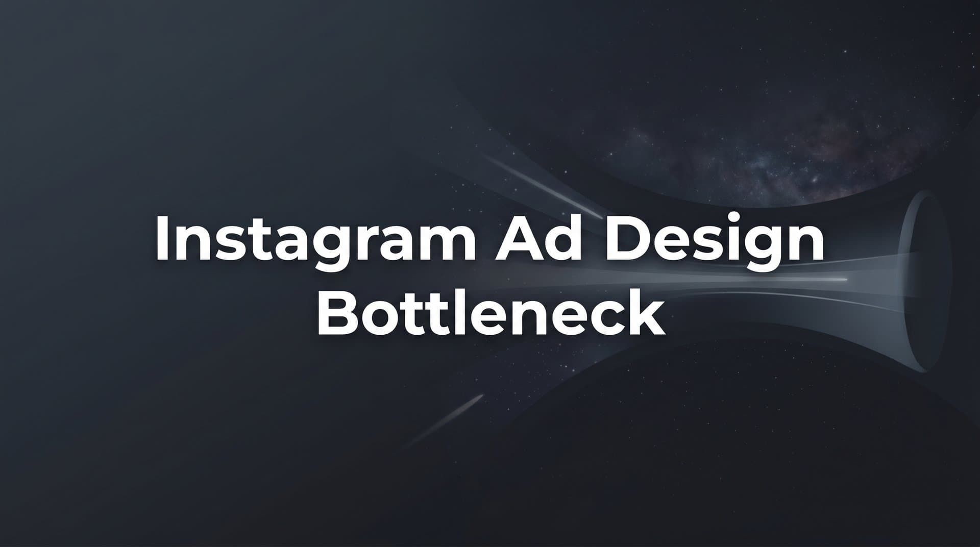 Featured image for: The Instagram Ad Design Bottleneck: Why Creative Production Is Slowing Down Your Campaigns