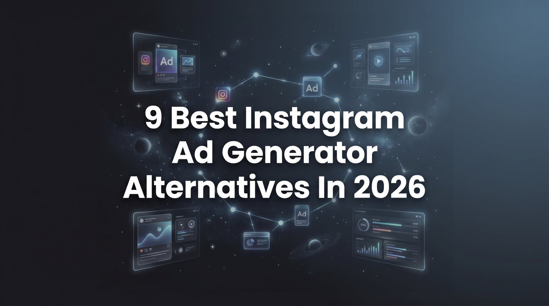 Featured image for: 9 Best Instagram Ad Generator Alternatives in 2026