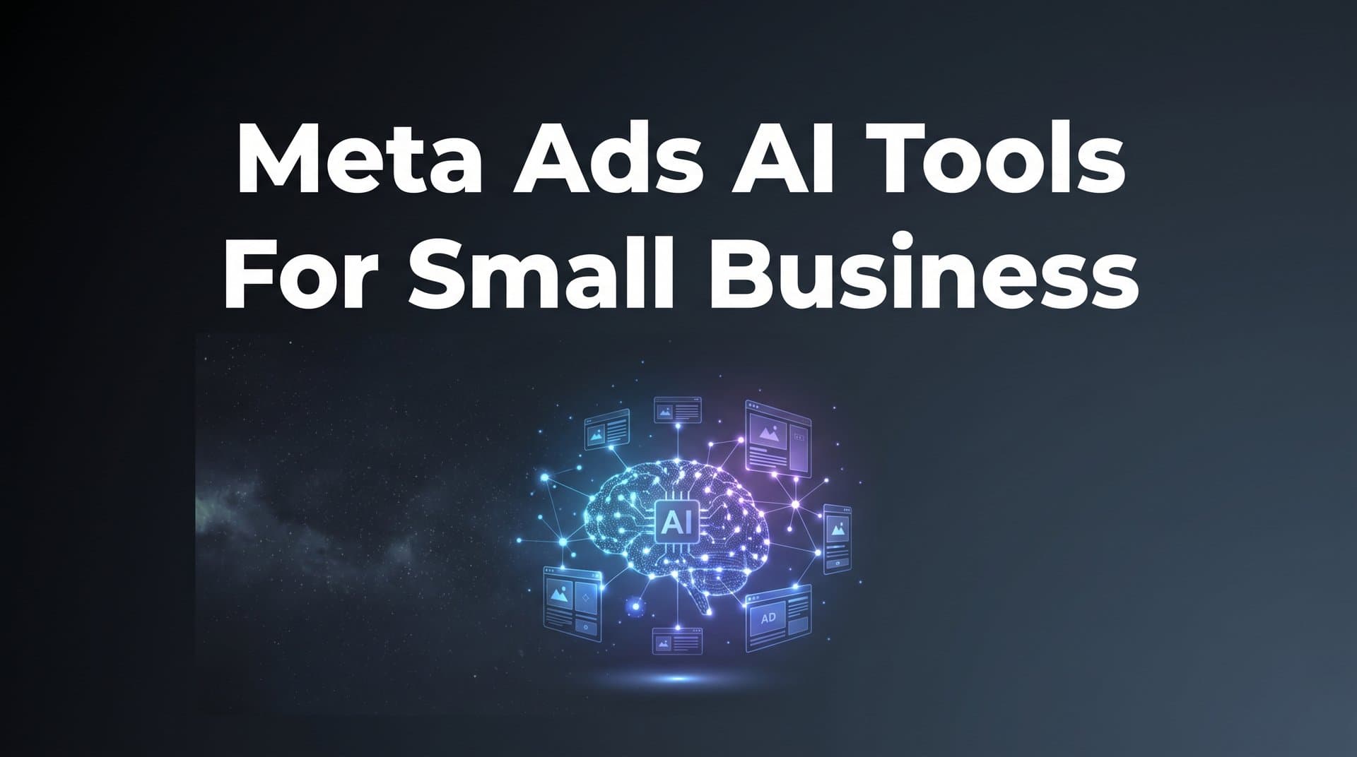 Featured image for: 9 Best Meta Ads AI Tools for Small Business in 2026