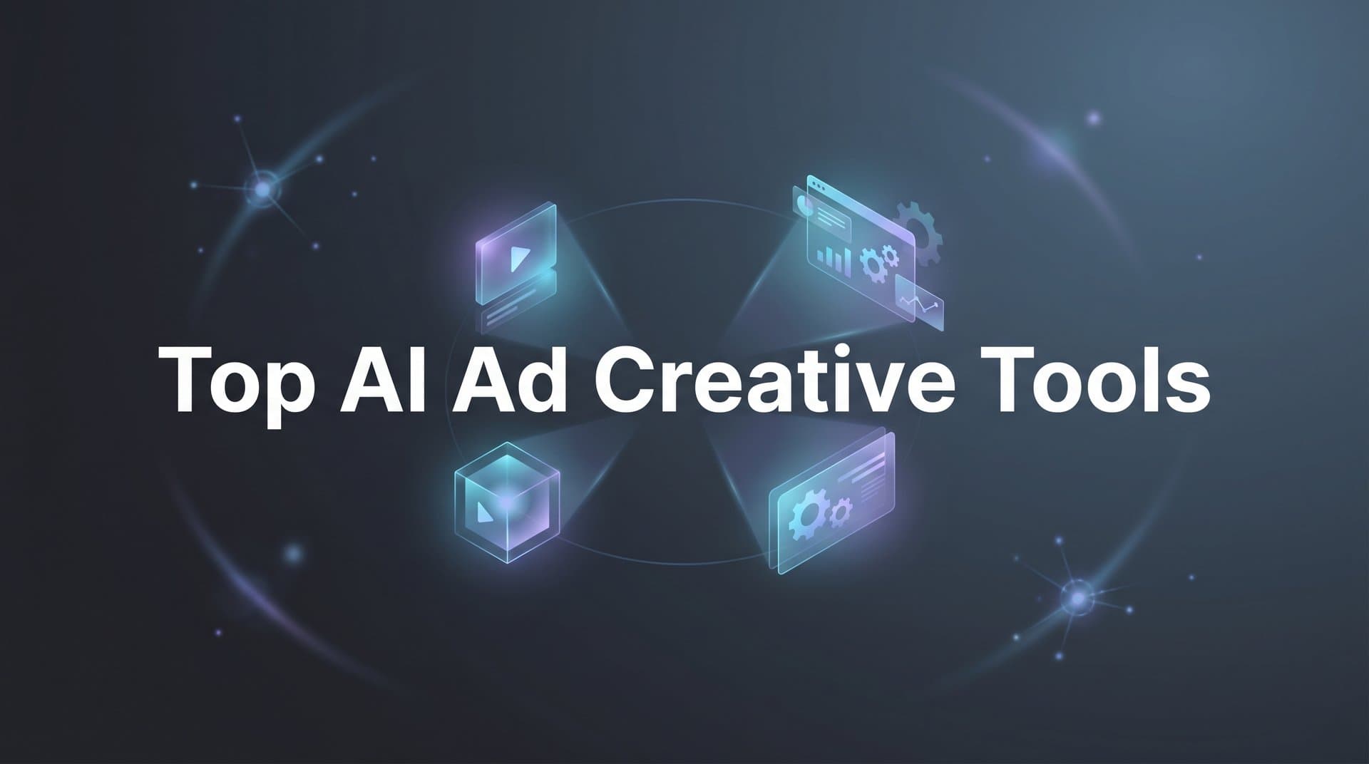 Featured image for: 9 Top AI Ad Creative Tools to Supercharge Your Campaigns in 2026