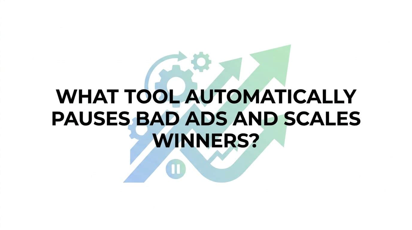 What tool automatically pauses bad ads and scales winners?